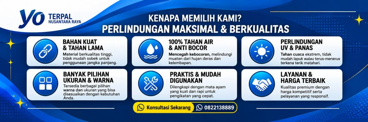 Infografis keunggulan YO TERPAL NUSANTARA RAYA: penutup maksimal, tahan air, tahan panas & UV, bahan kuat, terpal & tarpaulin, layanan & pengiriman cepat